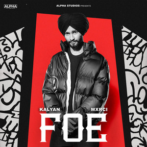 Kalyan & MXRCI - Foe