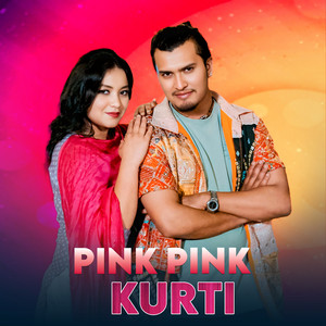 Aakash Aaku & Simran Pariyar - Pink Pink Kurti