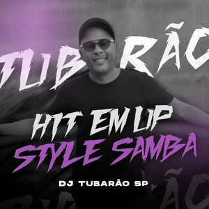 Hit em Up Style Samba by Dj Tubarão SP