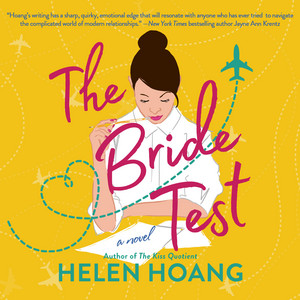 The Bride Test (Unabridged)