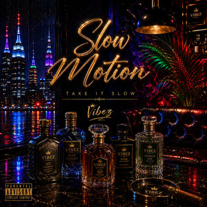 Slow Motion by Music&Vibez
