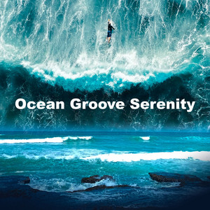 Ocean Groove Serenity