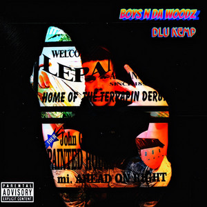 Boys N Da Woodz by DLU Kemp