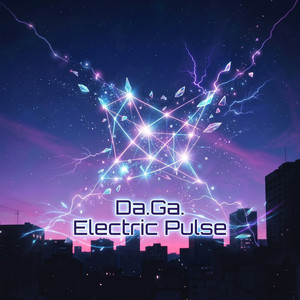 Electric Pulse by Da.Ga.