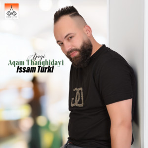 Ajayi Aqam Thanghidayi by Issam Turki