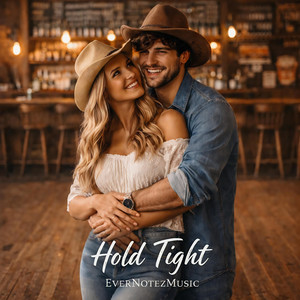 Hold Tight by EverNotezMusic