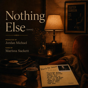 Nothing Else - R&B Version by Jordan Michael