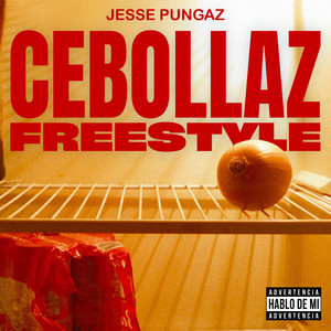 Cebollaz Freestyle by Jesse PungaZ