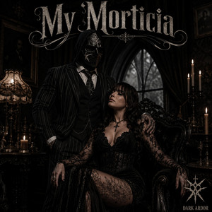 My Morticia by Dark Ardor