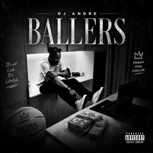 BALLERS by DJ ANDRE