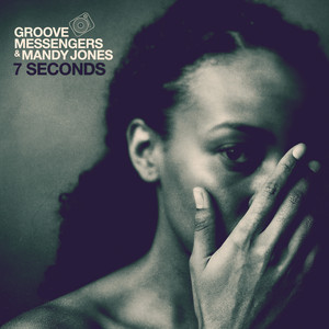 7 Seconds by Groove Messengers, Mandy Jones