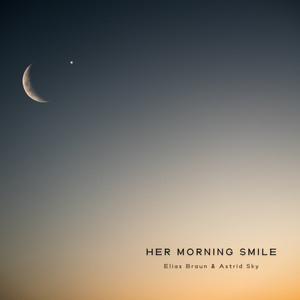 Her Morning Smile by Elias Braun, Astrid Sky