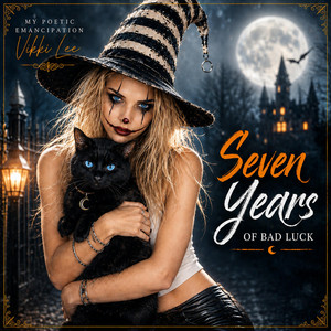 Seven Years of Bad Luck by VIKKI LEE