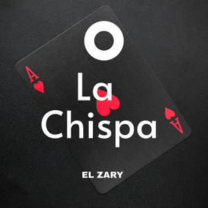 LA CHISPA by EL ZARY