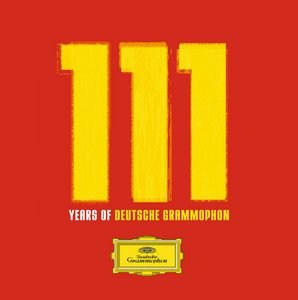 クラシック 111 Years of Deutsche Grammophon 111 Deutsche Grammophon クラシック of Years