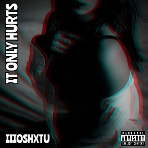 Обкладинка: It Only Hurts