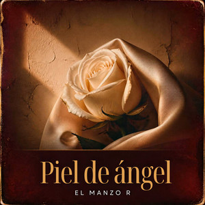 Piel de Angel by El Manzo R