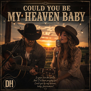 Could You Be My Heaven Baby by Daphine Heidi