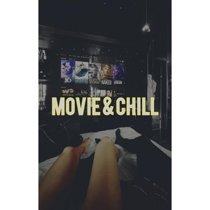 Movie & Chill by Dynangel