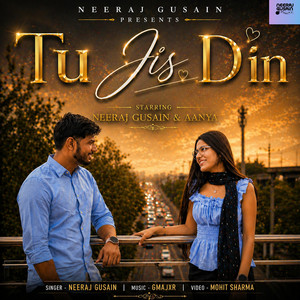 Tu Jis Din by Neeraj Gusain