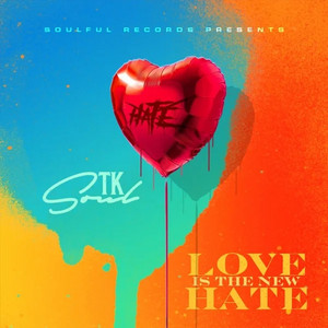 Love Is the New Hate