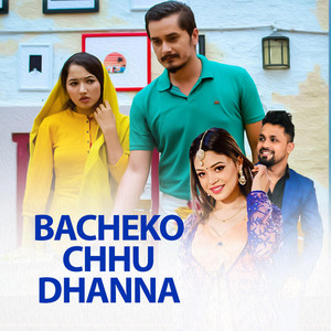 Shiba Subedi, Bikram Pariyar & Samikshya Adhikari - Bacheko Chhu Dhanna