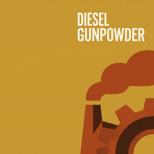 Diesel Gunpowder by Cyprian Rue