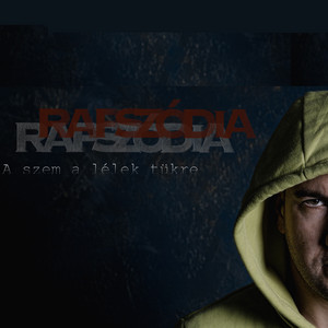 Rapszódia - A szem a lélek tükre