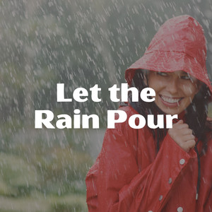 Let the Rain Pour album