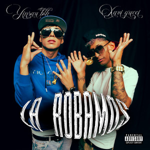 La Robamos