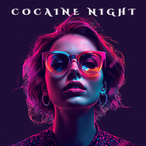 Cocaine Night by KODI