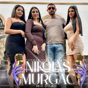 Thomas Tokar - NIKOLAS MURGAC MIX DISKA