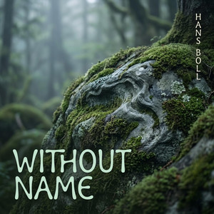 Without Name by Hans Boll