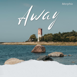 Away - Radio Edit by Morphix