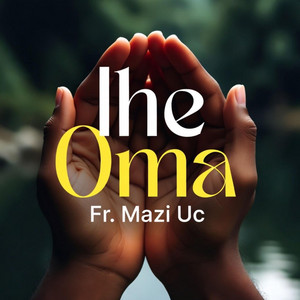 Ihe Oma (Nwaikuku)