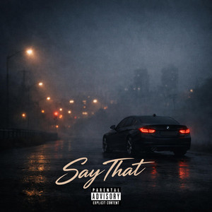 Say That by Fonz