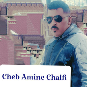 CHEB AMINE Chalfi - كواني زين كواني