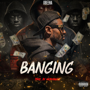 BANGING by Obeena