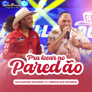 Pra Tocar no Paredão by Hayllan Dos Teclados Oficial, Genival dos Teclados