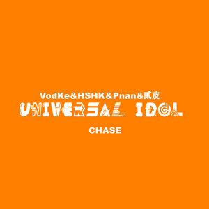 Chase - Reset Edition by Universal Idol, VodKe, HSHK