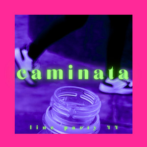 caminata by Line Party 44 Beats