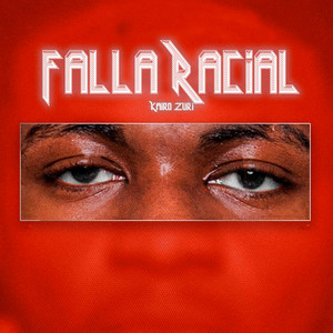 Falla Racial by Kairo Zuri