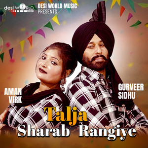 Talja Sharab Rangiye by Gurveer Sidhu, Aman Virk, Saabi