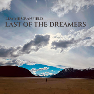 Last of the Dreamers by Lianne Cranfield