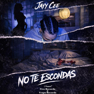 No Te Escondas by Jaycien