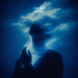 clouded by arancina