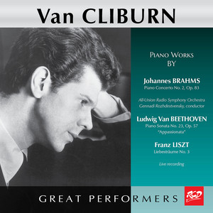 Van Cliburn - Liebesträume, S. 541: No. 3, Oh Lieb, so lang du lieben kannst (Live)