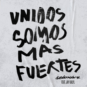 Unidos Somos Más Fuertes