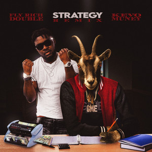 Fly Rich Double - Strategy (Remix) [feat. Kevo Muney]