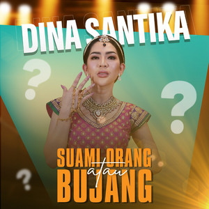 Dina Santika - Suami Orang Atau Bujang